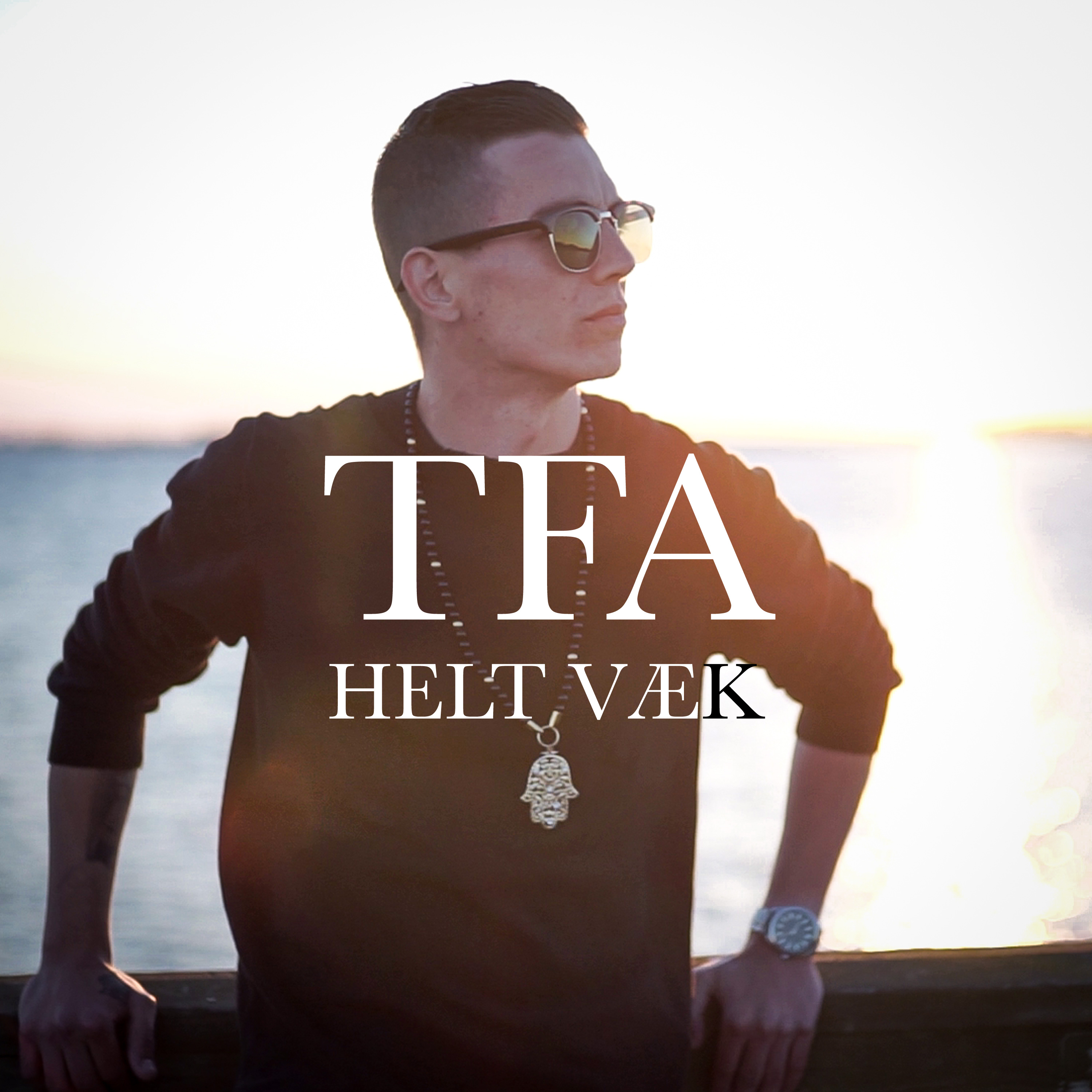 Musikvideo: TFA - Helt Væk